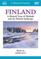 Musical Journey: Sibelius: Finland A Musical Tour Of Helsinki And The Finnish Landscape