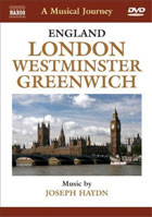 Musical Journey: Haydn: England, London, Westminster And Greenwich