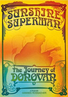 Donovan: Sunshine Superman: The Journey Of Donovan