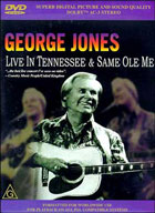 George Jones: Live In Tennessee and Same Ole Me