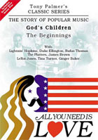 All You Need Is Love Vol. 1: God's Children: The Beginnings