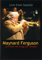 Maynard Ferguson: Live From The King Cat Theater
