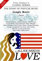 All You Need Is Love Vol. 3: Jungle Music: Jazz