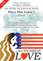 All You Need Is Love Vol. 4: Who's That Comin' ?: Blues