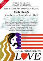 All You Need Is Love Vol. 5: Rude Songs: Vaudeville And Music Hall