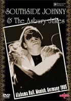 Southside Johnny And The Asbury Jukes: Live At Alabama Hall, Munich 1985