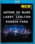 Autour De Blues Meets Larry Carlton And Robben Ford: The Paris Concert (Blu-ray)