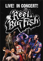 Reel Big Fish: Live! In Concert!