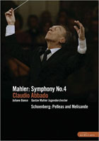 Mahler: Symphony No. 4 / Schoenberg: Pelleas And Melisande: Claudio Abbado