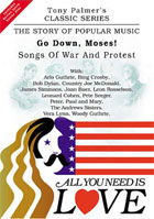 All You Need Is Love Vol. 11: Go Down Moses!: Folk War Songs