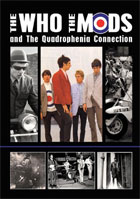 Who: The Mods And The Quadrophenia Connection