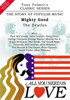 All You Need Is Love Vol. 13: Mighty Good: The Beatles