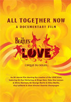 Beatles: LOVE: All Together Now: A Documentary Film
