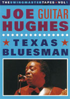 Joe Hughes: Texas Bluesman
