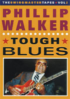 Phillip Walker: Tough Blues