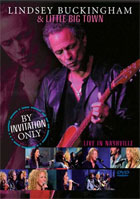 Lindsey Buckingham & Little Big Town: By Invitation Only: Live In Nashville