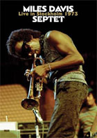 Miles Davis Septet: Live In Stockholm 1973