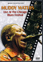 Muddy Waters: Live At The Chicago Fest