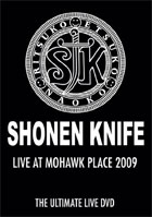 Shonen Knife: Live At Mohawk Place 2009