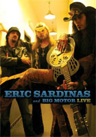 Eric Sardinas: And Big Motor Live