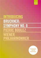 Bruckner: Introducing Bruckner: Symphony No. 8 In C Minor: Wiener Philharmoniker