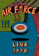 Ginger Baker's Airforce: Live 1970