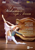 Mendelssohn: A Midsummer Night's Dream: Alessandra Ferri / Roberto Bolle / Massimo Murru: Teatro Alla Scala