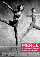 Merce Cunningham Dance Company: Robert Rauschenberg Collaborations: Suite For Five, Summerspace, Interscape