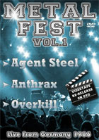 Metal Fest: Live From Germany 86: Agent Steel / Anthrax / Overkill