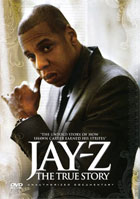 Jay Z: True Story: Unauthorized Documentary