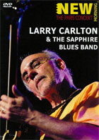 Larry Carlton And The Sapphire Blues Band: Paris Concert
