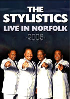 Stylistics: Live In Norfolk 2005