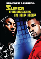 Super Producers In Hip Hop: Kanye West And Pharrell