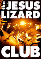 Jesus Lizard: Club