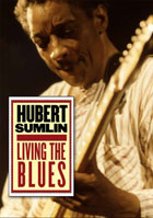 Hubert Sumlin: Living The Blues