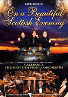 On A Beautiful Scottish Evening: Caledon And The Scottish Fiddle Orchestra
