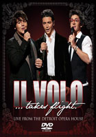Il Volo: Il Volo Takes Flight: Live From The Detroit Opera House