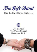 Gift Band: Live At The Union Chapel