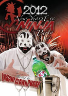 Insane Clown Posse: ICP's New Years Ninja Party