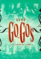 Go-Go's: Live In Central Park (DTS)
