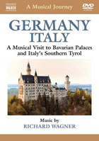 Musical Journey: Germany / Italy: A Musical Visit To Bavarian Palaces And Italy's Southern Tyrol