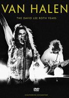 Van Halen: The David Lee Roth Years: Unauthorized Documentary