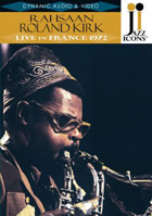 Jazz Icons: Rahsaan Roland Kirk: Live In France 1972
