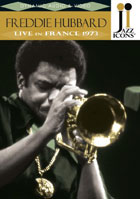 Jazz Icons: Freddie Hubbard: Live In France 1973