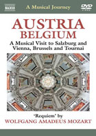 Musical Journey: Austria / Belgium: A Musical Visit To Salzburg And Vienna, Brussels And Tournai: Music By Mozart