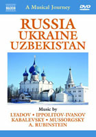 Musical Journey: Russia / Ukraine / Uzbekistan