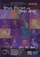 Steve Pierson And Blues Head: Blue Me Away