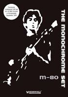 Monochrome Set: M80 Concert