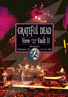 Grateful Dead: View From The Vault II: RFK Stadium: Washington, DC June 14, 1991
