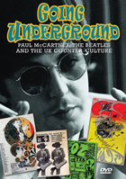 Paul McCartney: Going Underground: McCartney, The Beatles And The UK Counter-Culture
